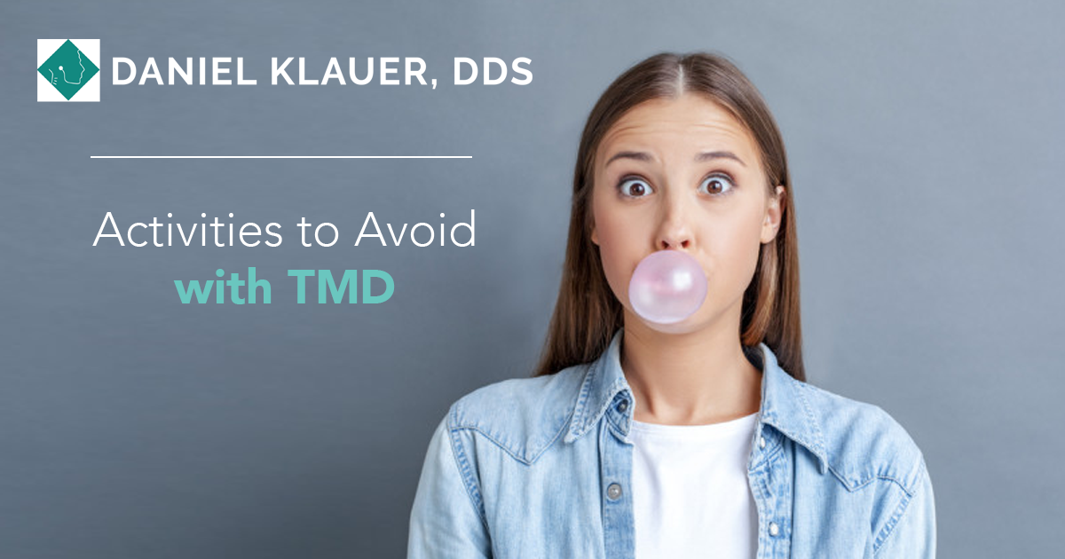 Activities To Avoid With TMD