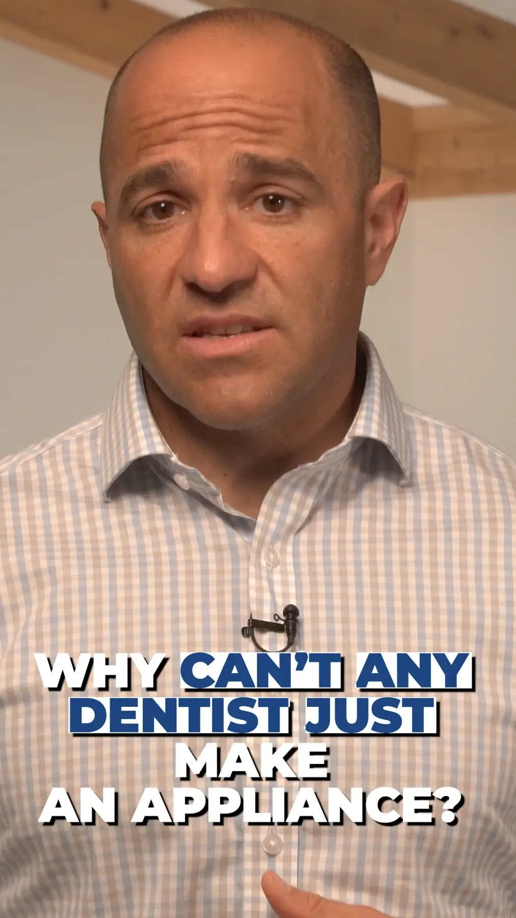 Why Can’t Any Dentist Make an Appliance?